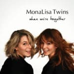 when we're together MonaLisa Twins album cover 250px wwt